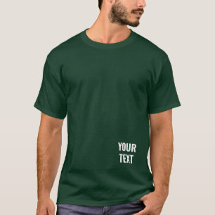 Modern Design Add Text Here Mens Deep Forest Green T-Shirt
