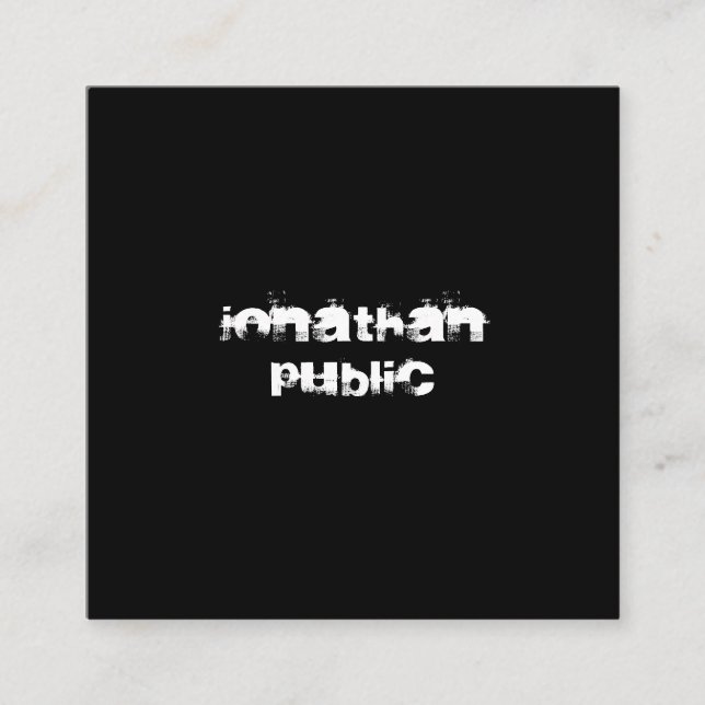 Modern Distressed Text Black White Template B&W Square Business Card (Front)