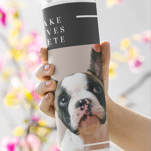 Modern Dog Photo   Dog Quote  Thermal Tumbler