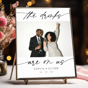 Modern Drink Are On Us Calligraphy Script Photo Poster