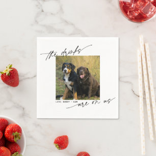 Modern Drink Are On Us Script Pet Photo Napkin