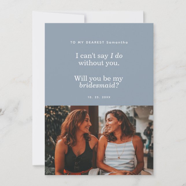 Modern Dusty Blue Will You Be My Bridesmaid (Front)
