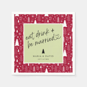 Modern Eat Drink and Be Married Christmas Pattern Napkin