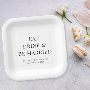Modern Eat Drink Be Married Wedding Paper Plate