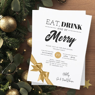 Modern Eat, Drink Be Merry Xmas Gold Ribbon  Invitation