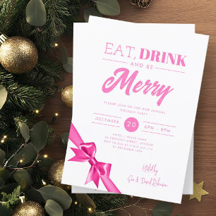 Modern Eat, Drink Be Merry Xmas Hot Pink Ribbon  Invitation
