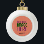 MODERN EDITABLE CORAL ORANGE IMAGE TEXT TEMPLATE CERAMIC BALL CHRISTMAS ORNAMENT<br><div class="desc">THIS IS A DESIGN FITTING FOR CUSTOMERS.YOU CAN CHANGE, RESIZE OR ADD LOGO, PHOTO, TEXT AND COLOURS THE WAY YOU WANT.THANK YOU.</div>