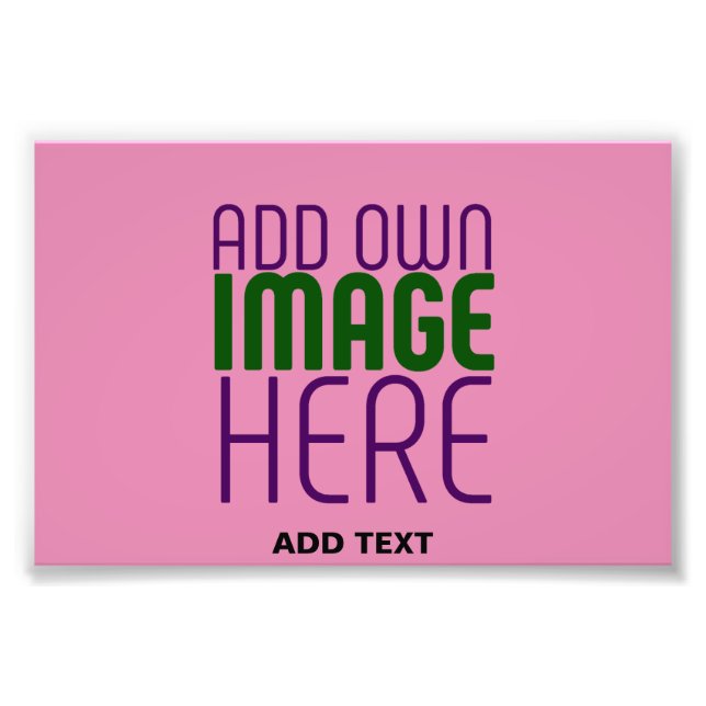 MODERN EDITABLE CUTE HOT PINK IMAGE TEXT TEMPLATE PHOTO PRINT (Front)