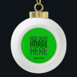MODERN EDITABLE LIME GREEN IMAGE TEXT TEMPLATE CERAMIC BALL CHRISTMAS ORNAMENT<br><div class="desc">THIS IS A DESIGN FITTING FOR CUSTOMERS.YOU CAN CHANGE, RESIZE OR ADD LOGO, PHOTO, TEXT AND COLOURS THE WAY YOU WANT.THANK YOU.</div>