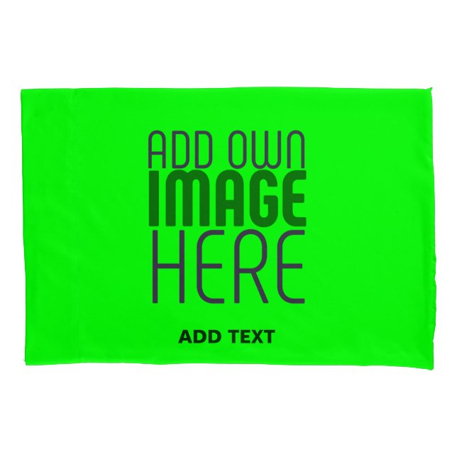 MODERN EDITABLE NEON GREEN IMAGE TEXT TEMPLATE PILLOWCASE (Front)