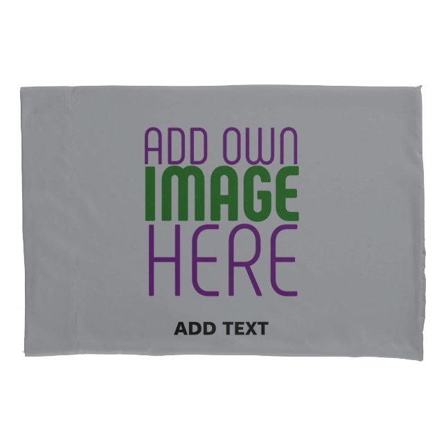 MODERN EDITABLE SIMPLE ASH IMAGE TEXT TEMPLATE PILLOWCASE (Front)