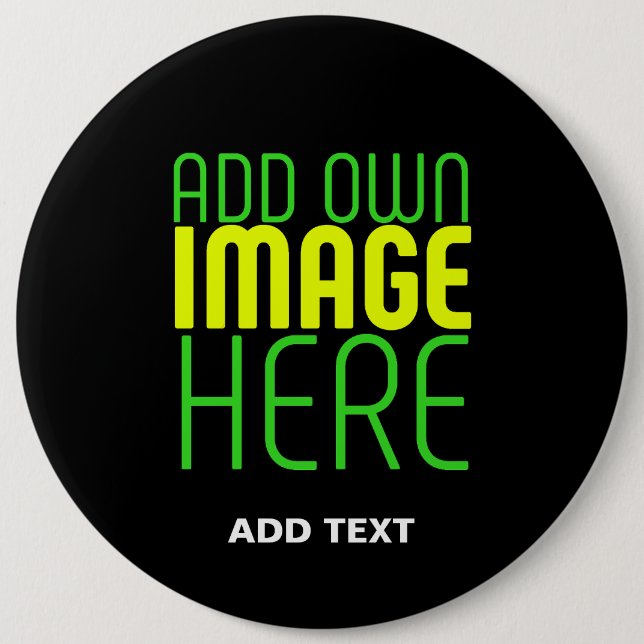 MODERN EDITABLE SIMPLE BLACK IMAGE TEXT TEMPLATE 6 CM ROUND BADGE (Front)