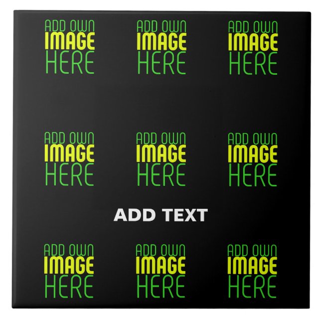 MODERN EDITABLE SIMPLE BLACK IMAGE TEXT TEMPLATE CERAMIC TILE (Front)