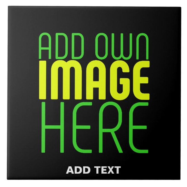 MODERN EDITABLE SIMPLE BLACK IMAGE TEXT TEMPLATE CERAMIC TILE (Front)