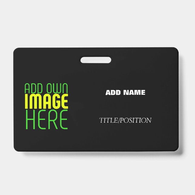 MODERN EDITABLE SIMPLE BLACK IMAGE TEXT TEMPLATE ID BADGE (Front)