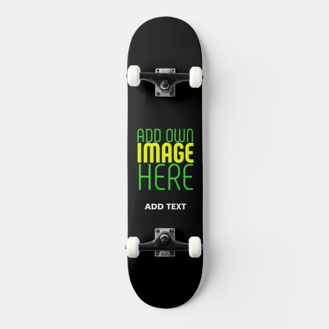 MODERN EDITABLE SIMPLE BLACK IMAGE TEXT TEMPLATE SKATEBOARD (Front)