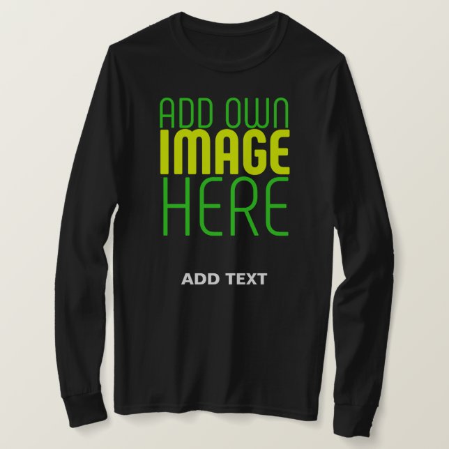 MODERN EDITABLE SIMPLE BLACK IMAGE TEXT TEMPLATE T-Shirt (Design Front)