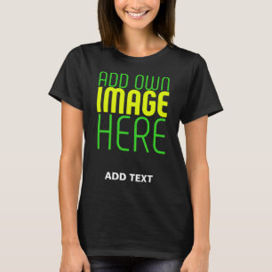 MODERN EDITABLE SIMPLE BLACK IMAGE TEXT TEMPLATE T-Shirt