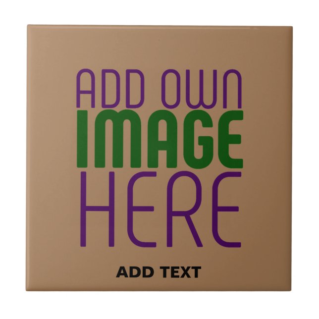  MODERN EDITABLE SIMPLE BROWN IMAGE TEXT TEMPLATE CERAMIC TILE (Front)