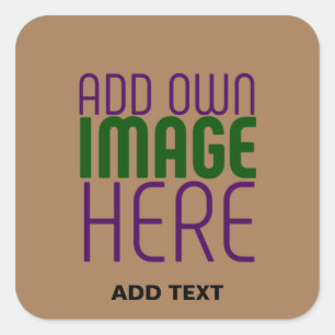 MODERN EDITABLE SIMPLE BROWN IMAGE TEXT TEMPLATE SQUARE STICKER