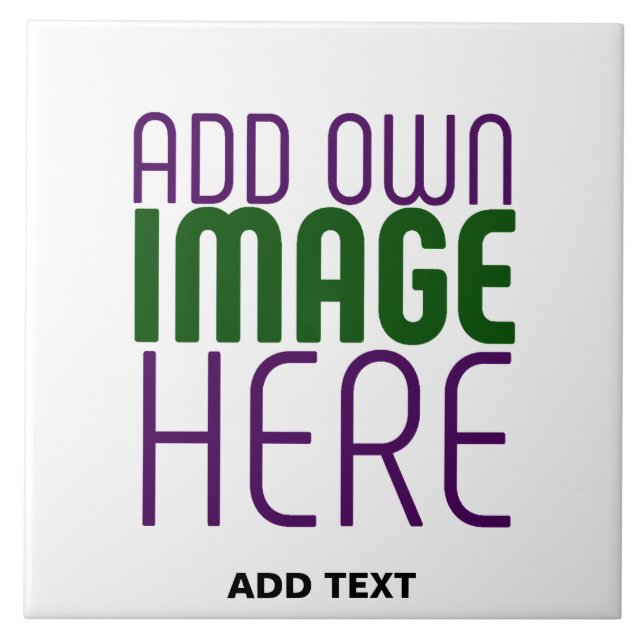  MODERN EDITABLE SIMPLE WHITE IMAGE TEXT TEMPLATE CERAMIC TILE (Front)