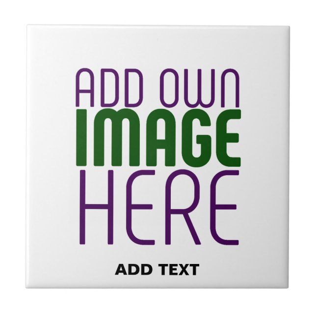  MODERN EDITABLE SIMPLE WHITE IMAGE TEXT TEMPLATE CERAMIC TILE (Front)