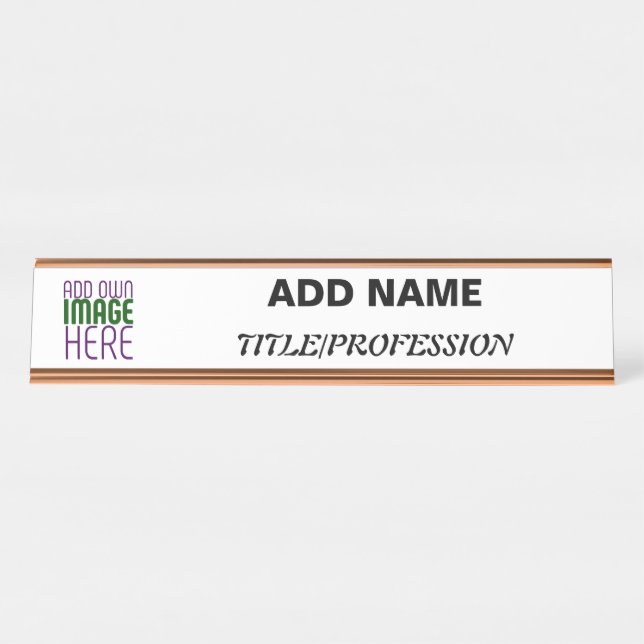 MODERN EDITABLE SIMPLE WHITE IMAGE TEXT TEMPLATE DESK NAME PLATE (Front)