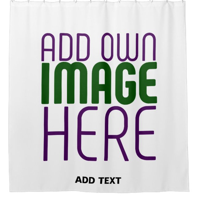 MODERN EDITABLE SIMPLE WHITE IMAGE TEXT TEMPLATE SHOWER CURTAIN (Front)