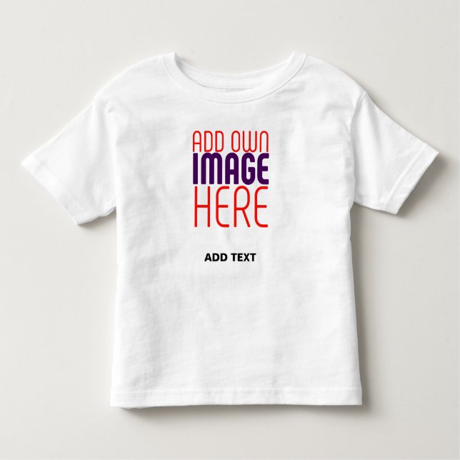 MODERN EDITABLE SIMPLE WHITE IMAGE TEXT TEMPLATE TODDLER T-Shirt (Front)