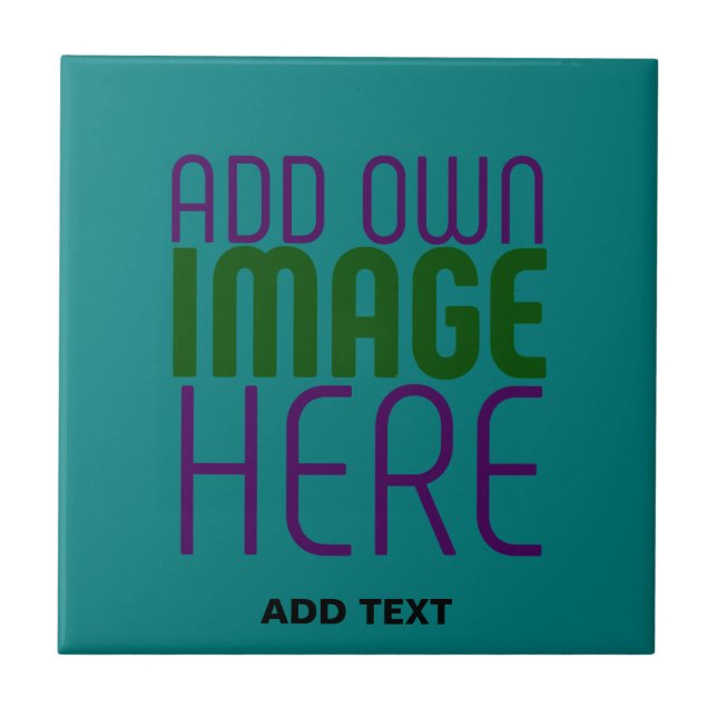  MODERN EDITABLE TEAL GREEN IMAGE TEXT TEMPLATE CERAMIC TILE (Front)