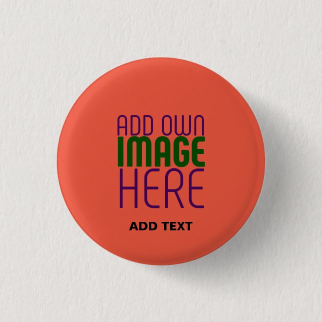 MODERN EDITABLE TOMATO RED IMAGE TEXT TEMPLATE 3 CM ROUND BADGE (Front)