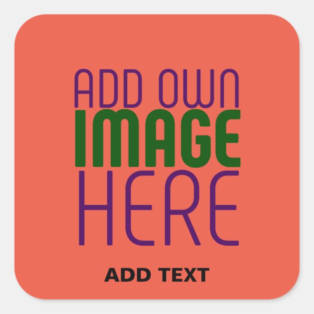 MODERN EDITABLE TOMATO RED IMAGE TEXT TEMPLATE SQUARE STICKER (Front)
