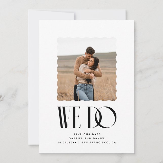 Modern Editorial Wedding | WE DO Wavy Photo Frame Save The Date (Front)