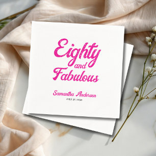 Modern Eighty and Fabulous Pink 80th Birthday  Napkin