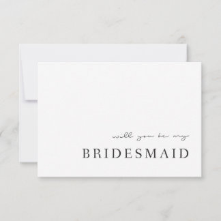 Modern Elegance will you be my bridesmaid cards