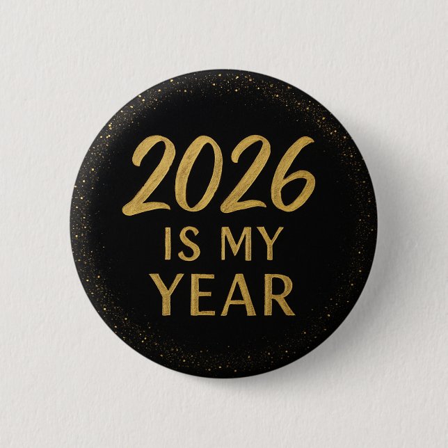 Modern Elegant 2026 is my Year  6 Cm Round Badge (Front)