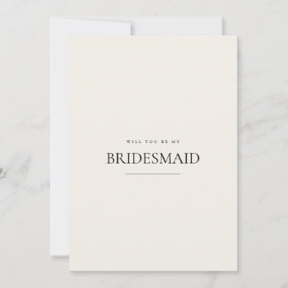 Modern & Elegant Beige Bridesmaid Proposal Card