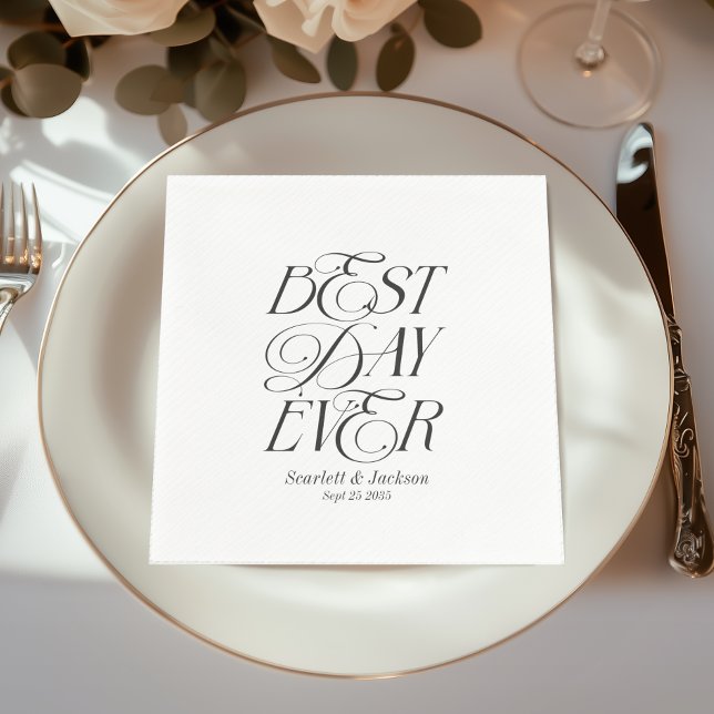 Modern Elegant Best day Ever Calligraphy Wedding  Napkin (Creator Uploaded)