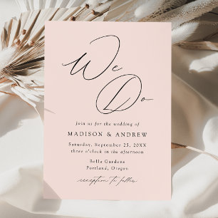 Modern Elegant Blush We Do Wedding Invitation