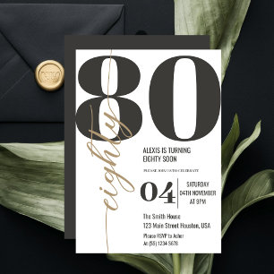 Modern Elegant Calligraphy EIGHTY 80th Birthday Invitation