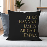 Modern Elegant Kids Names Personalised Family Cushion<br><div class="desc">Modern Elegant Kids Names Personalised Family Throw Pillow in Black and Gold</div>