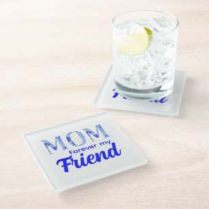 Modern Elegant Mother’s Day Forever Friend Glass Coaster