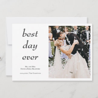 Modern Elegant Photo Best Day Ever Wedding Thank You Card