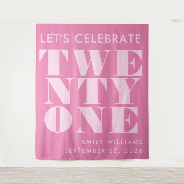 Modern Elegant Pink Bold Typography 21st Birthday Tapestry (Front)