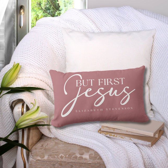 Modern Elegant Script But First Jesus Dusty Pink  Lumbar Cushion (Creator Uploaded)