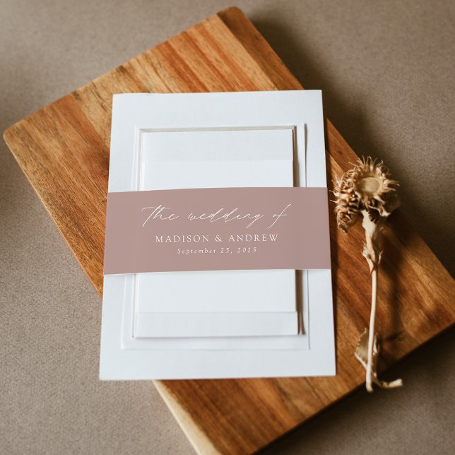Modern Elegant Script Dusty Rose Wedding Invitation Belly Band (Creator Uploaded)