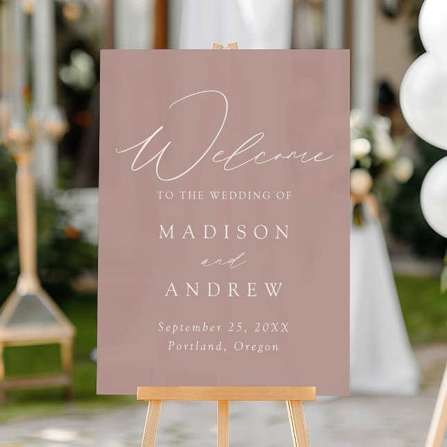 Modern Elegant Script Dusty Rose Wedding Welcome Acrylic Sign (Creator Uploaded)