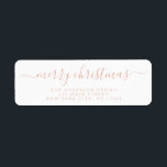Modern Elegant Script Typography Merry Christmas Return Address Label<br><div class="desc">Modern and Elegant White and Rose Gold - Blush Pink Script Hand Written Lettering Typography Merry Christmas Card Invitation Return Address Label which is great for a Christmas Holiday Card or Invitation. The text of this hand lettered modern script typography label can be updated and customised with your name and...</div>