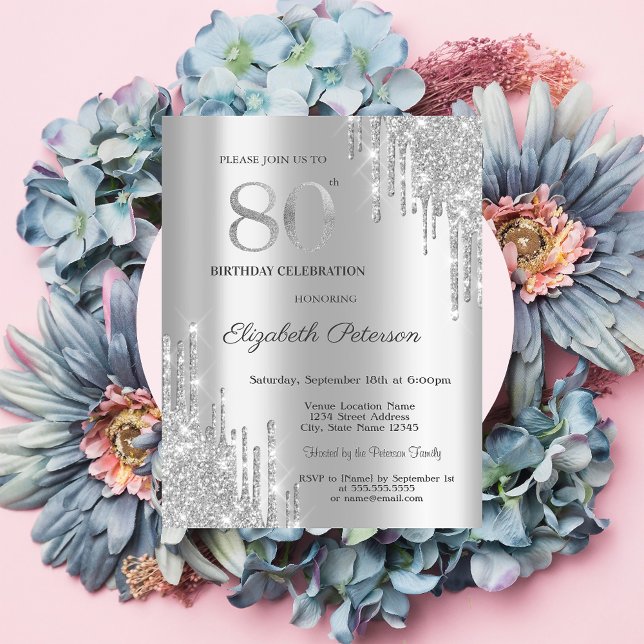 Modern Elegant Silver Glitter Drips  80th Birthday Invitation (Creator Uploaded)