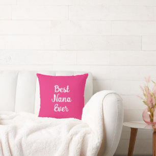 Modern Elegant Template Typography Best Nana Ever Cushion